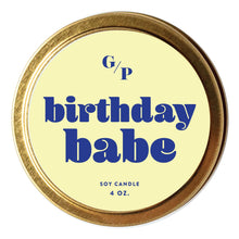 Load image into Gallery viewer, Birthday Babe: Soy Candle

