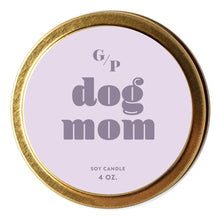 Load image into Gallery viewer, Dog Mom: Soy Candle
