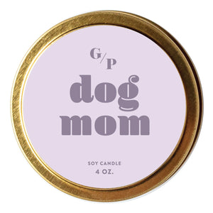 Dog Mom: Soy Candle